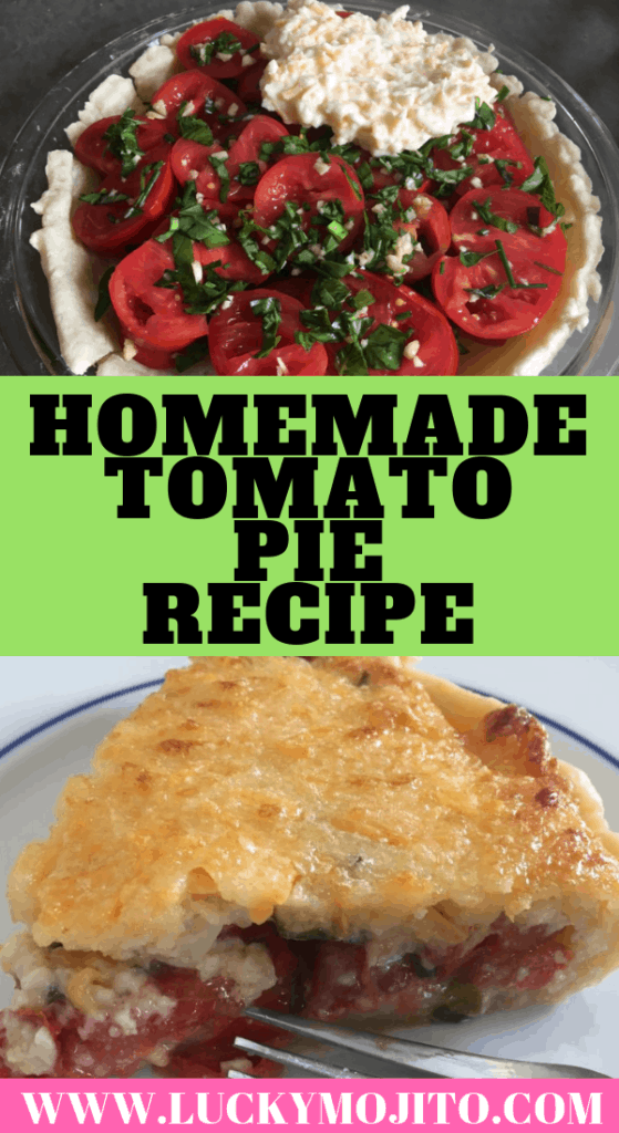 Homemade Tomato Pie Recipe | Lucky Mojito